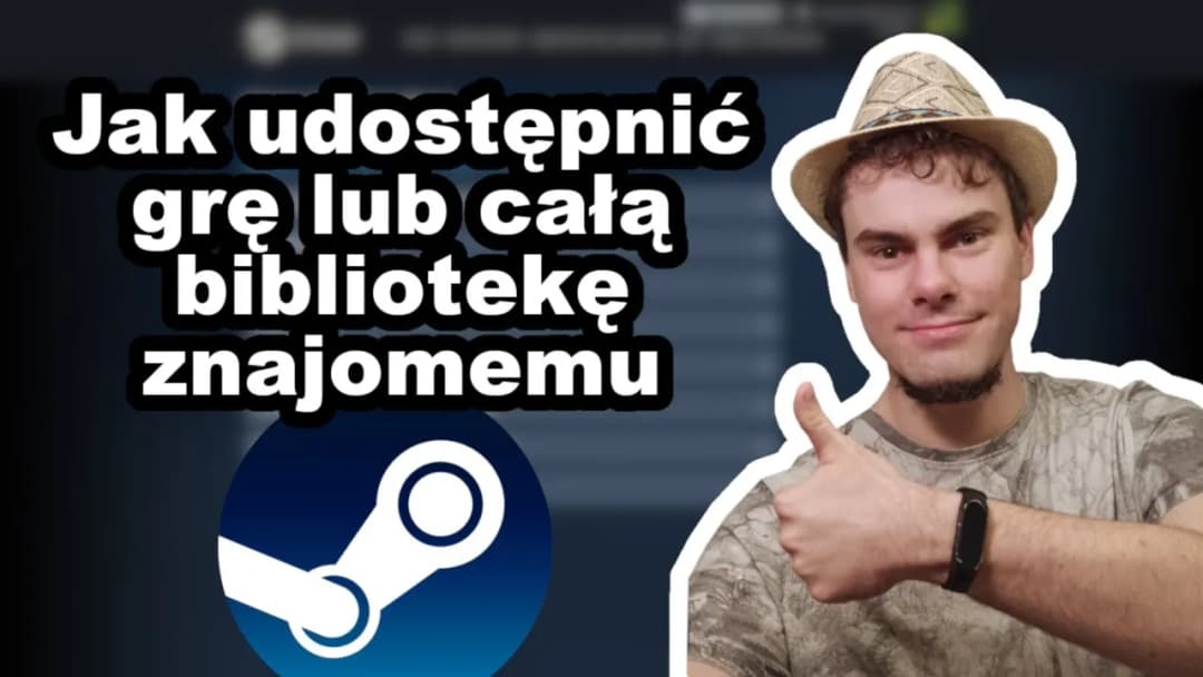 Jak pożyczyć grę na Steam: prosty sposób na udostępnianie gier znajomym